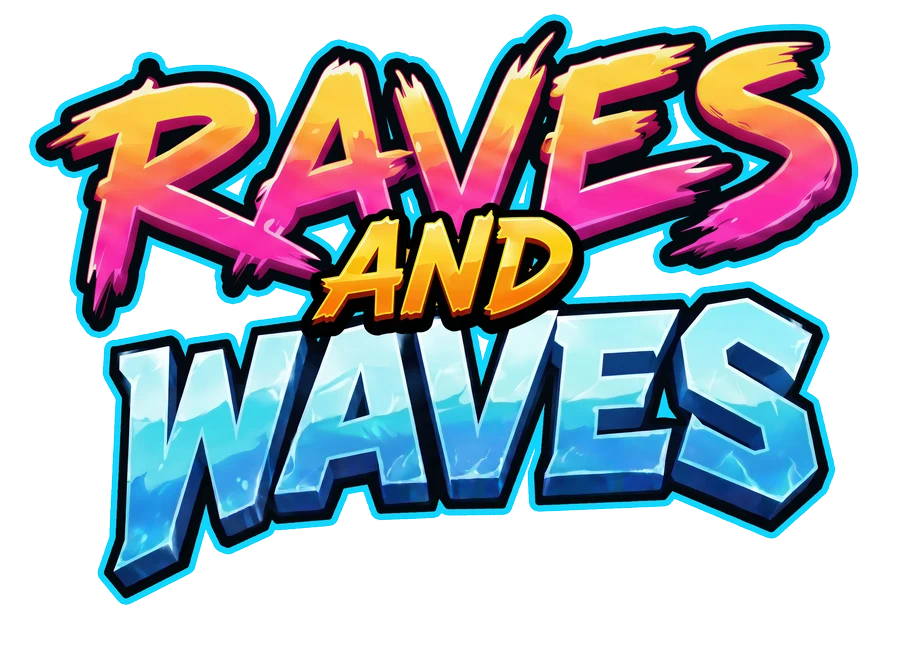 Raves and Waves